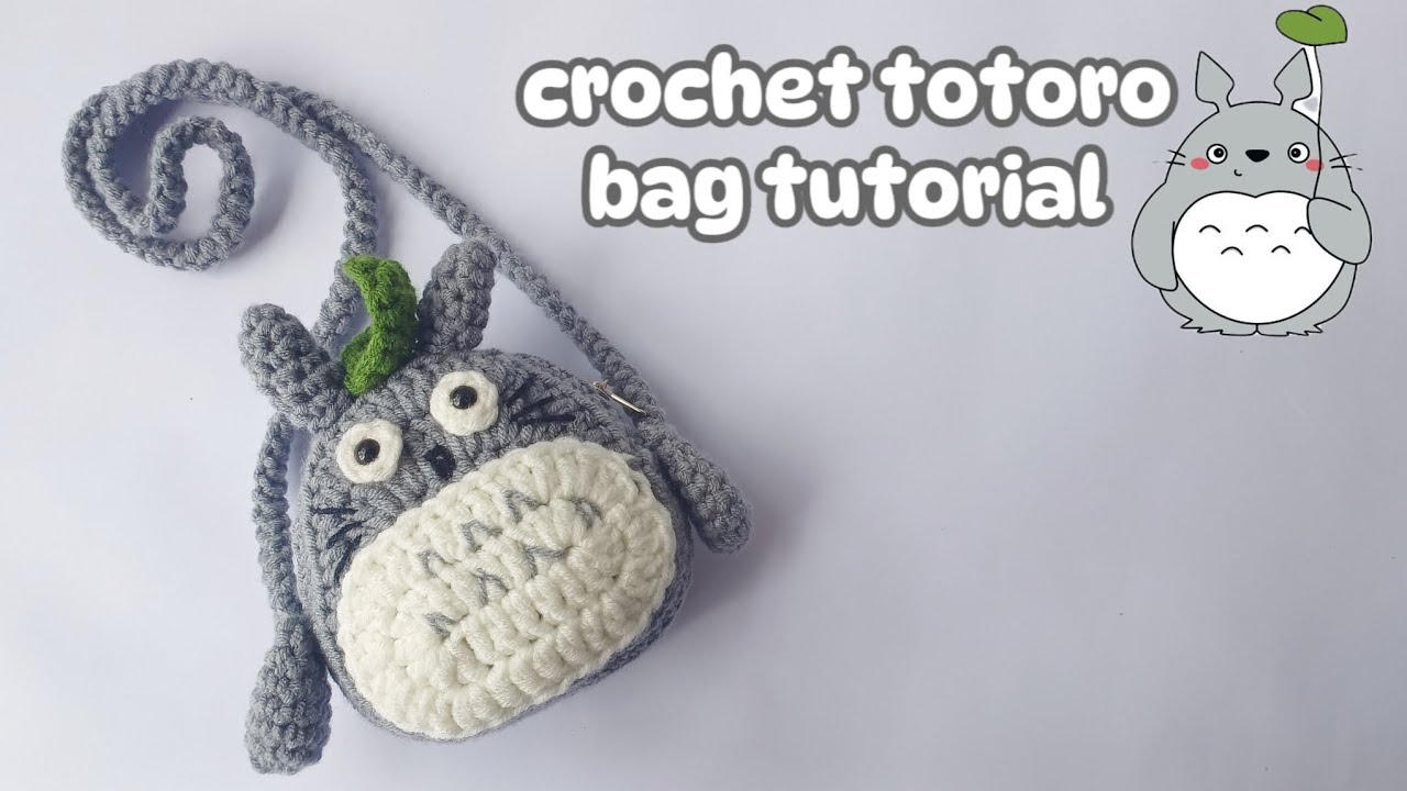 crochet totoro bag tutorial