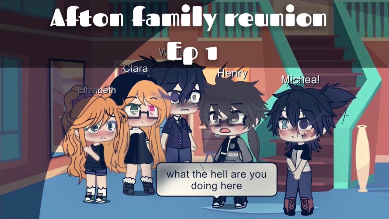 Afton family reunion//Ep 1// Afton..!? // My AU // check description // Mistakes