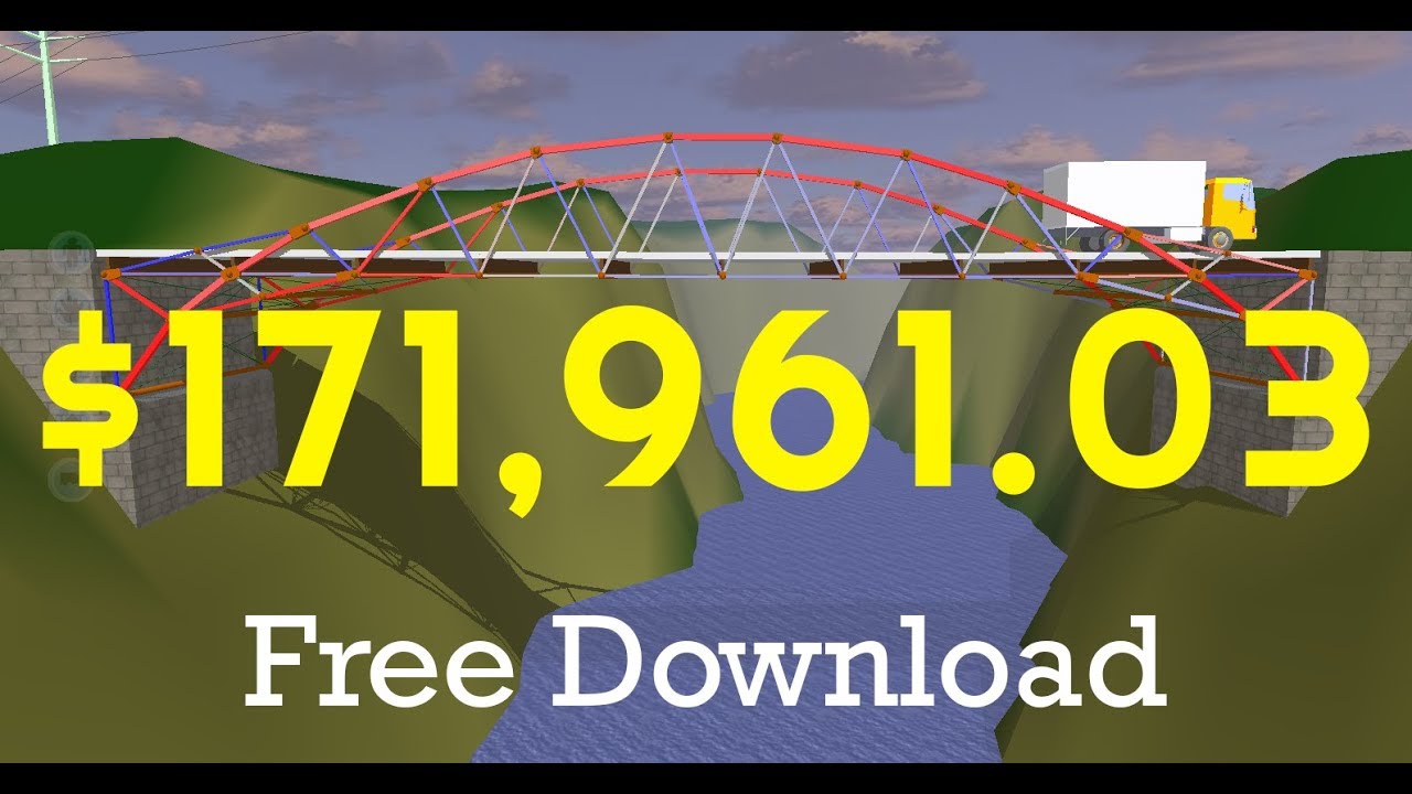 [CHEAPEST BRIDGE] $173,961.03 (Free Download) | Westpoint Bridge Designer 2016