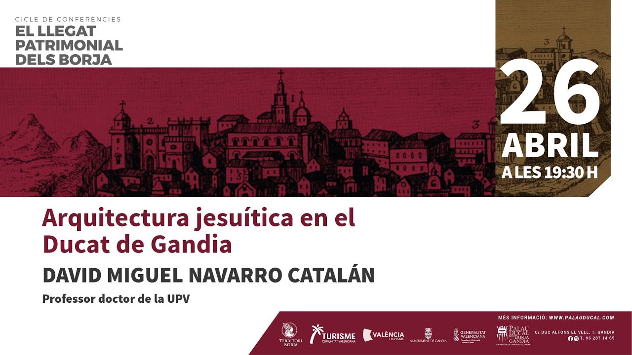 DAVID MIGUEL NAVARRO CATALÁN. Arquitectura jesuítica en elDucat de Gandia