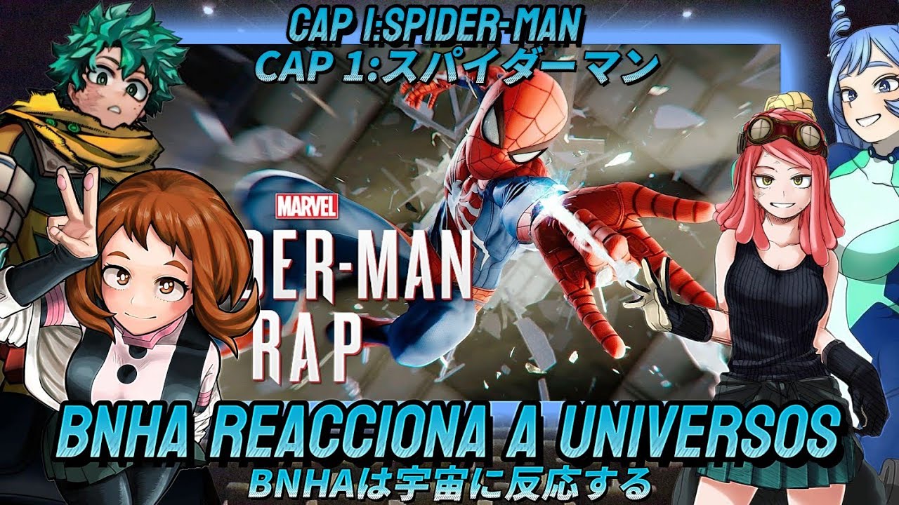 BNHA Reacciona A Universos|CAP1 Spider-Man|