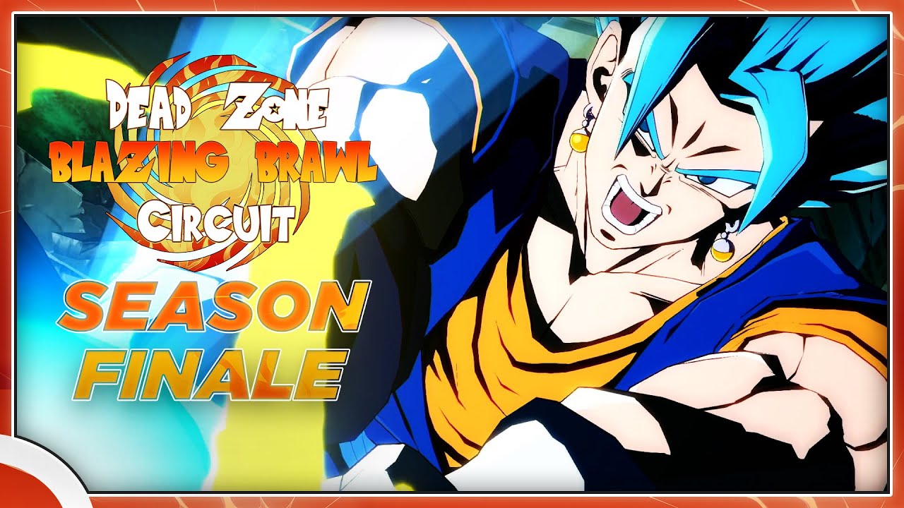 Dead Zone Circuit: Blazing Brawl Season Finale Full Tourney (DBFZ 1.38)