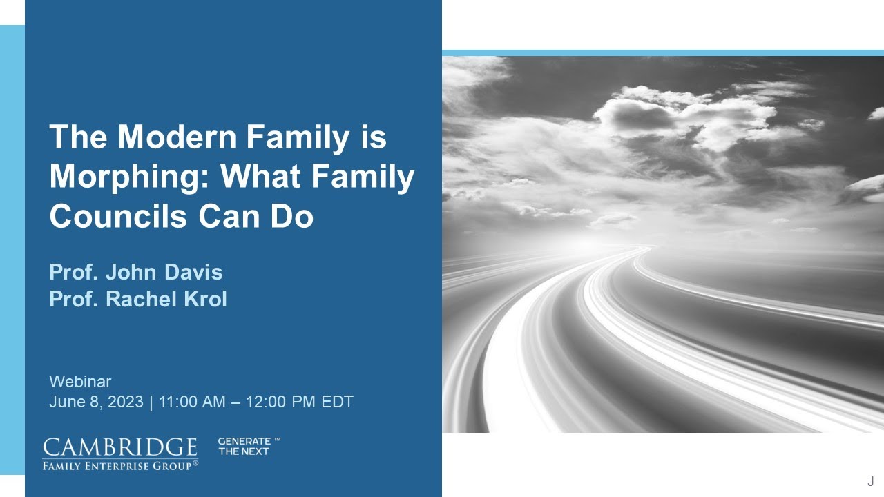 The Modern Family is Morphing: What Family Councils Can Do