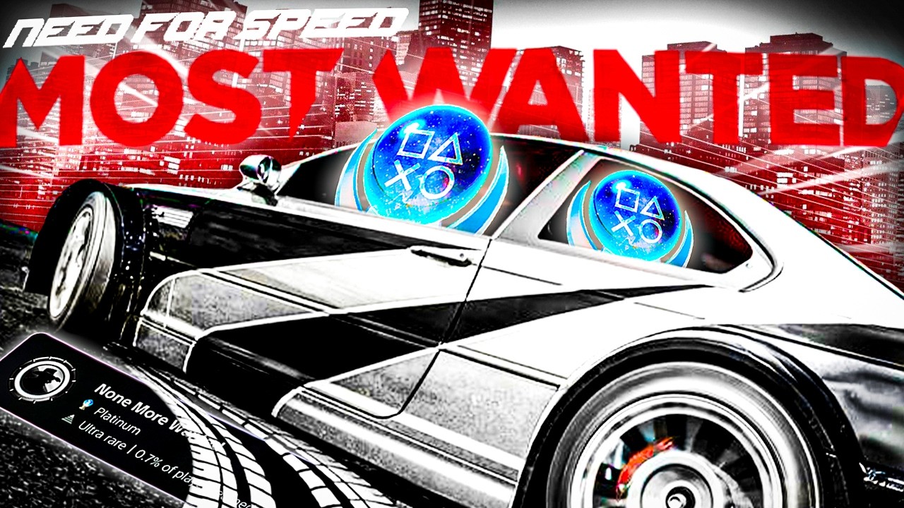 I Platinum'd NFS Most Wanted And My Childhood Is Complete.