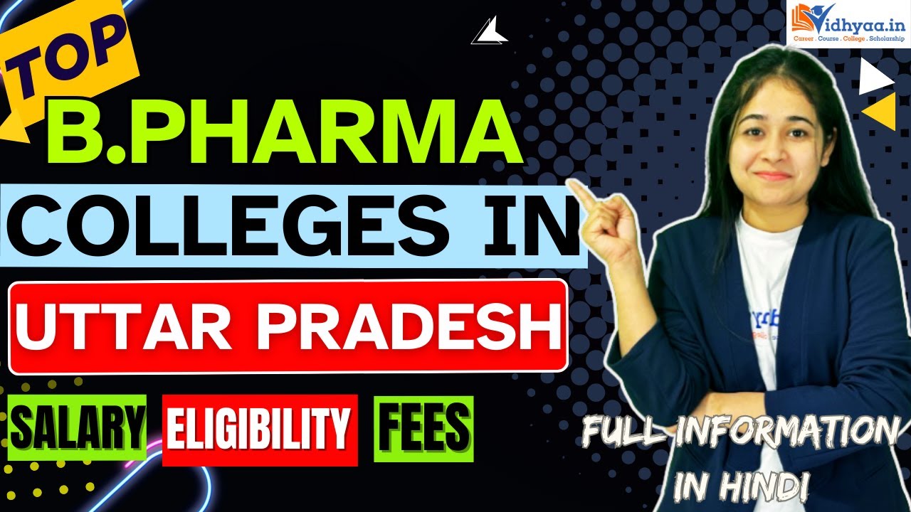 Top B Pharma Colleges in UP | Which One Gets You Highest Salary?