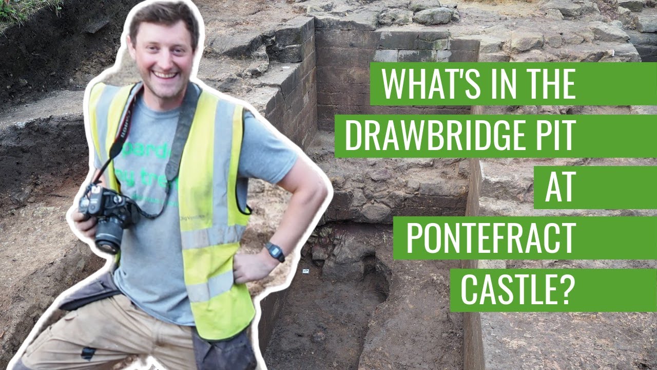 What will archaeologists find in the drawbridge pit at PONTEFRACT CASTLE?