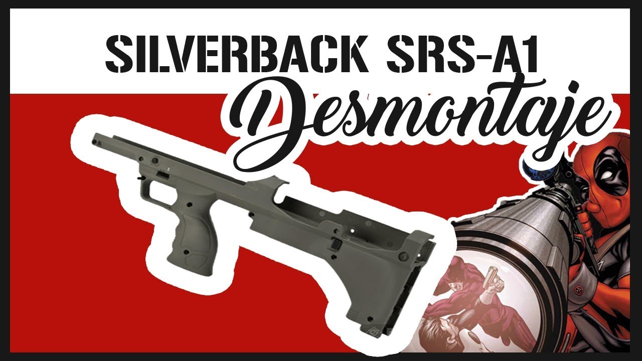AIRSOFT REVIEWS - Desmontaje SRS | SRS Disassembly |Silverback | Desert Tech