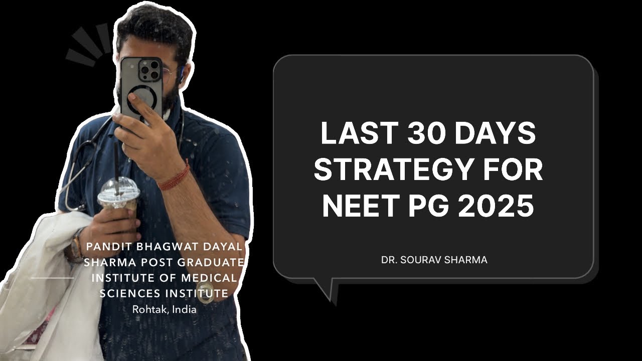 LAST 30 DAYS STRATEGY FOR NEET PG 2025