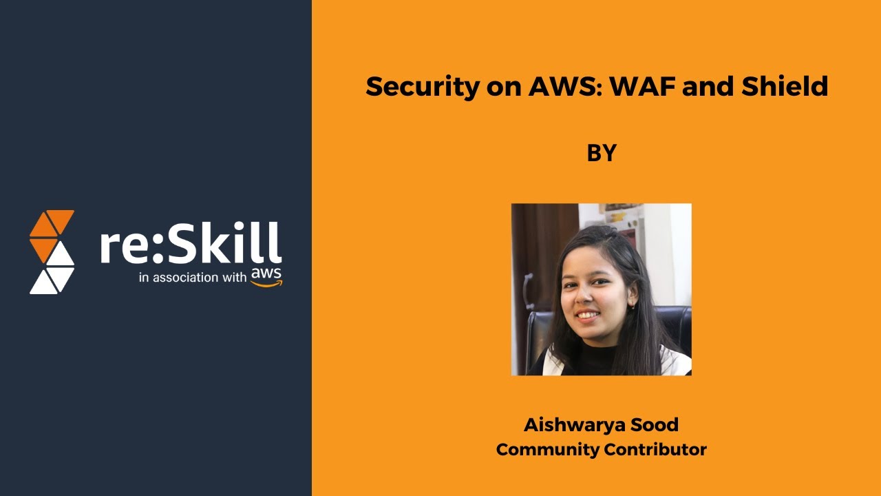 Security on AWS: WAF and Shield