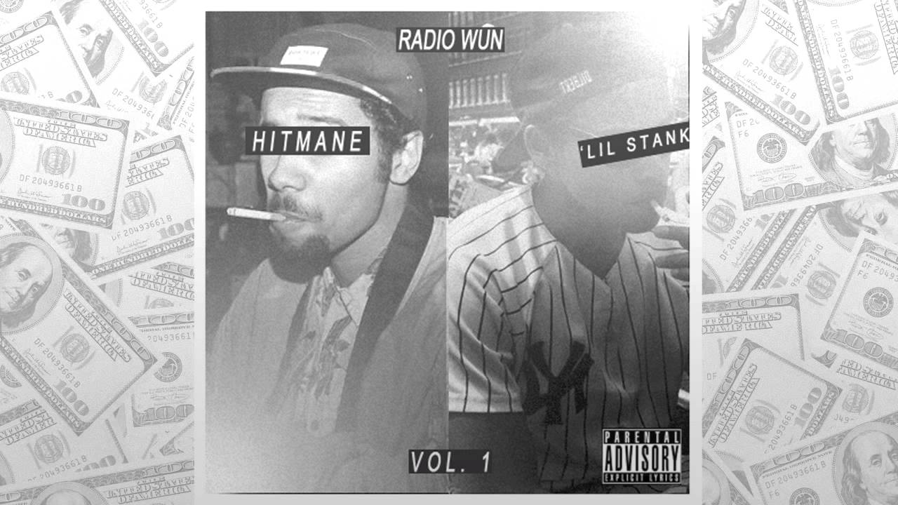 Hitmane & 'Lil Stank Present: Radio Wun | Vol. 1
