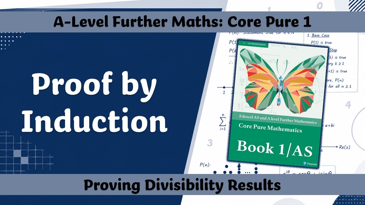 A Level Further Maths | Core Pure | Proving Divisibility Results
