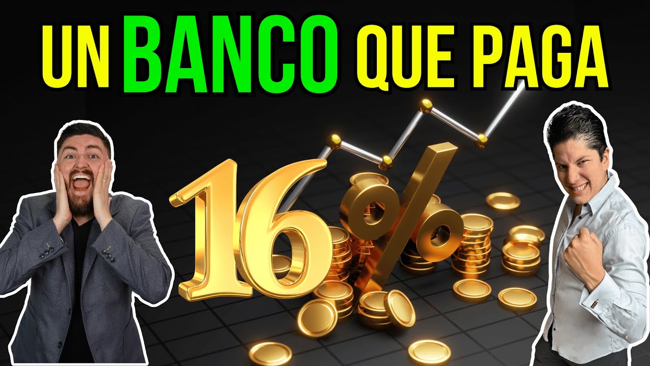 Un BANCO que SUPERA a cetes y sofipos pagando el 16%, te revelamos de quién se trata #367