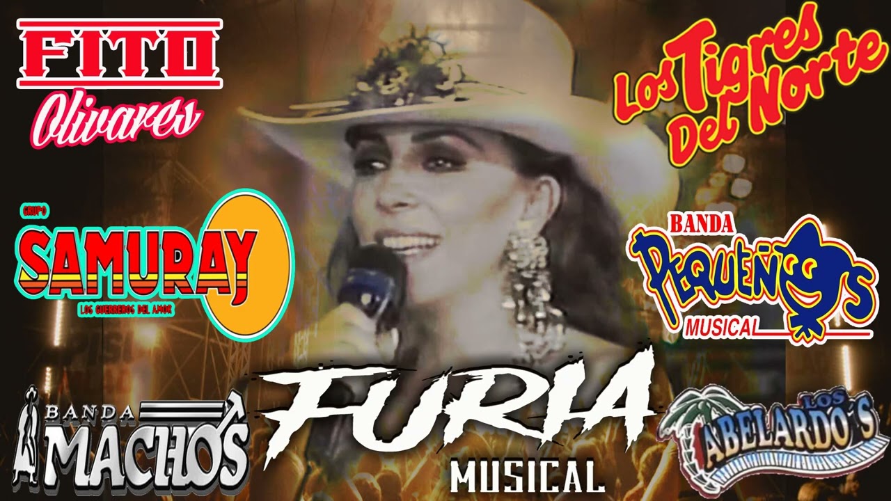 FURIA MUSICAL CUMBIAS GRUPERAS QUEBRADITAS BANDA DE LOS 90´S