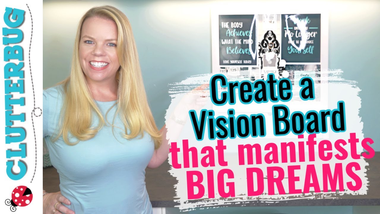 How to Make a Vision Board that Manifests BIG DREAMS