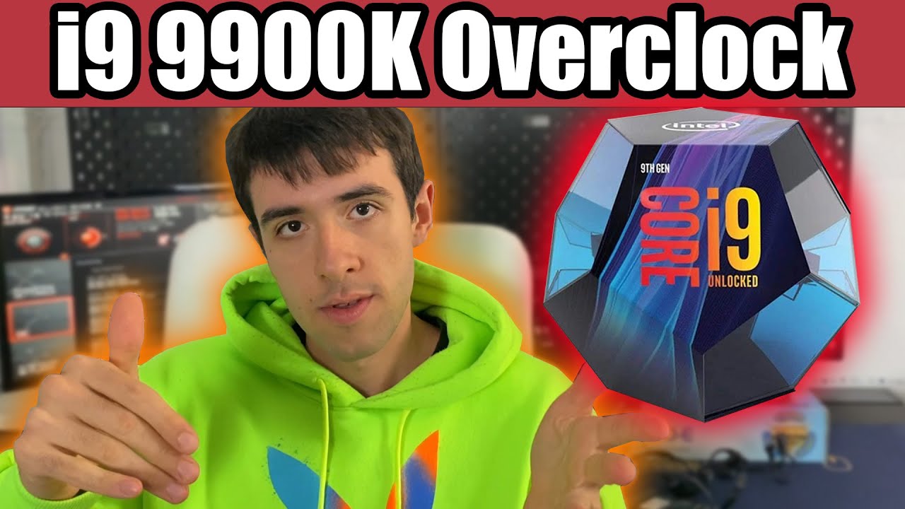 Разгоните свой i9 9900K до частоты более 5 ГГц и получите больше FPS!