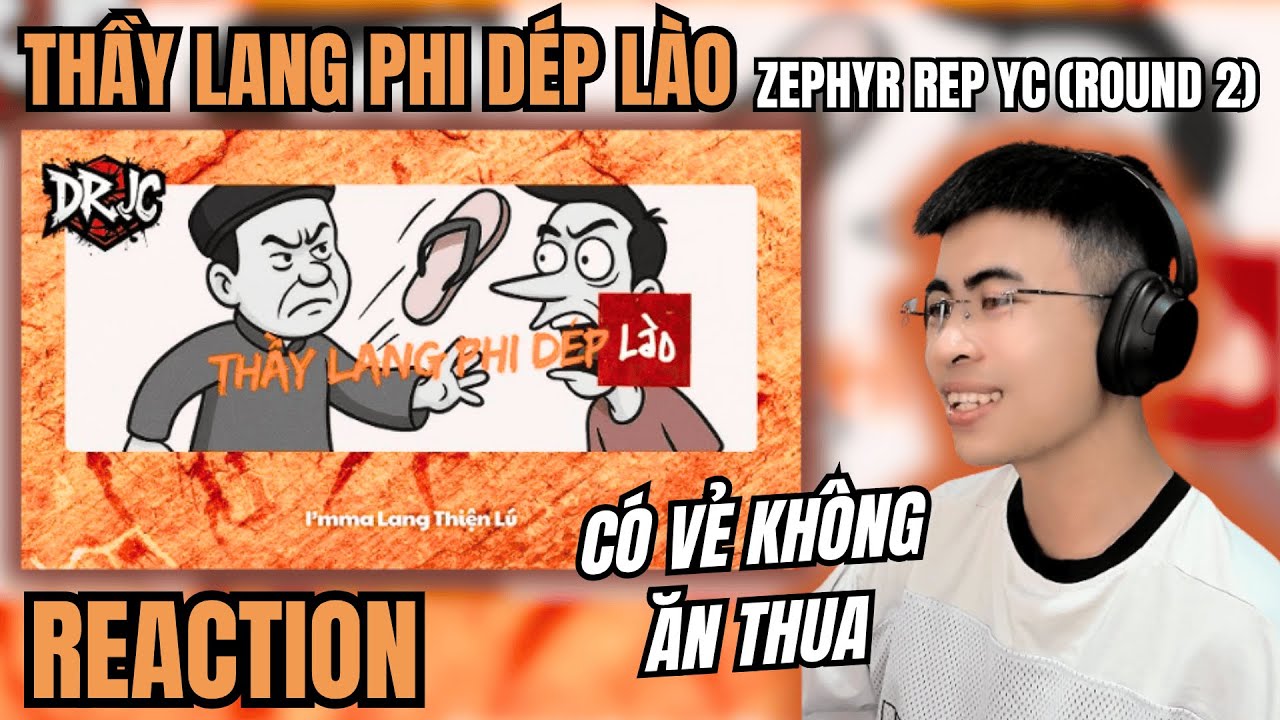 Thầy Lang phi dép Lào - Zephyr aka Dr.JC | TỐC CHIẾN VỚI YC, TUYÊN BỐ ĐẤU 5 ROUND? | TRIPPY REACTION