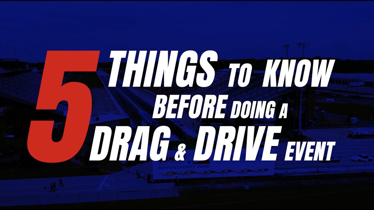 5 Things to Know Before Your First Drag & Drive Event
