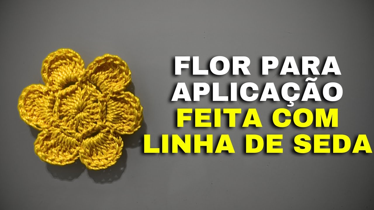 Passo a passo: Flor para Aplicação Feita com Linha de Seda
