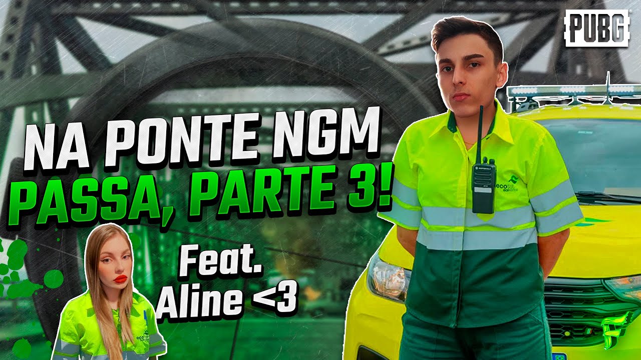 NA PONTE NINGUÉM PASSA PARTE 3!! Ft. AlineM