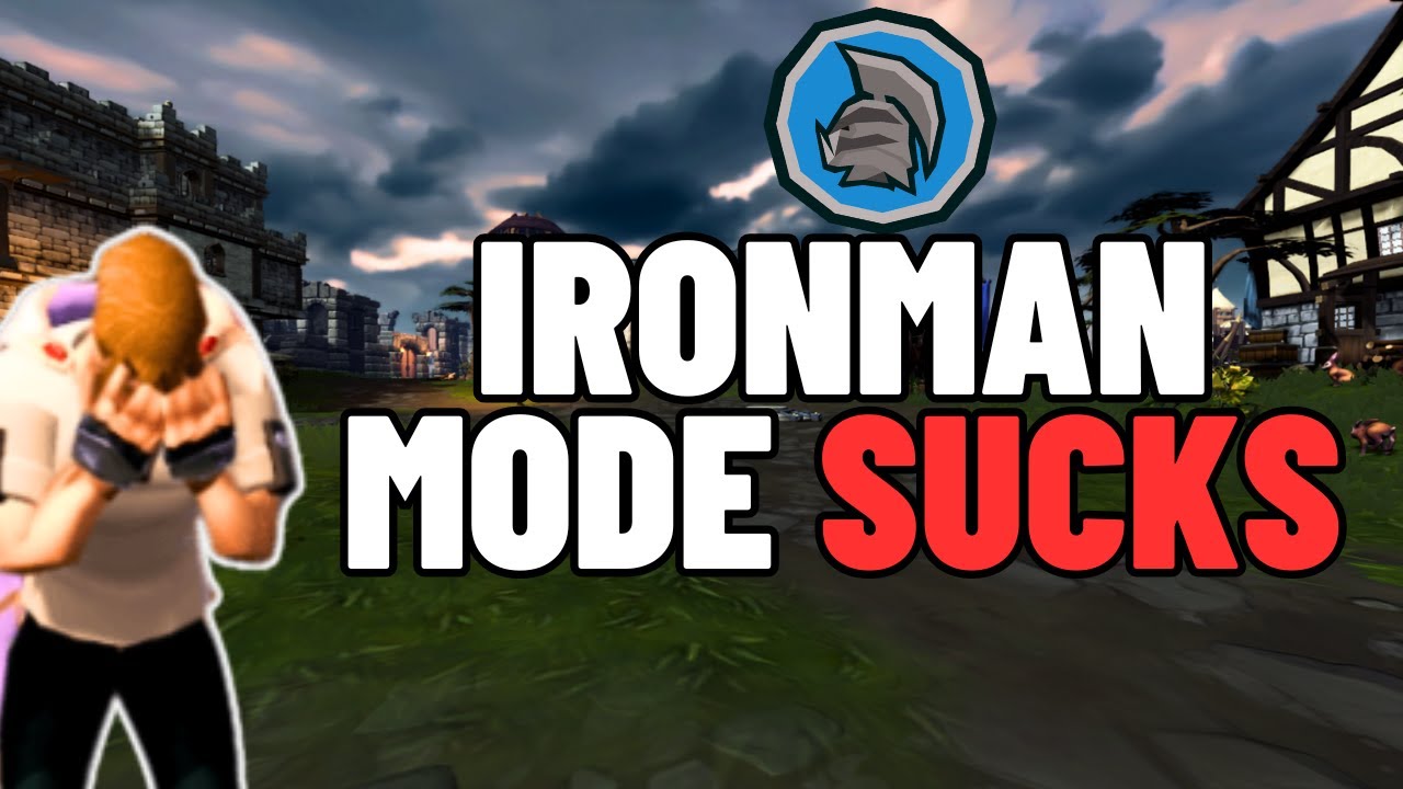 RuneScape 3 Ironman Mode Kind Of SUCKS....