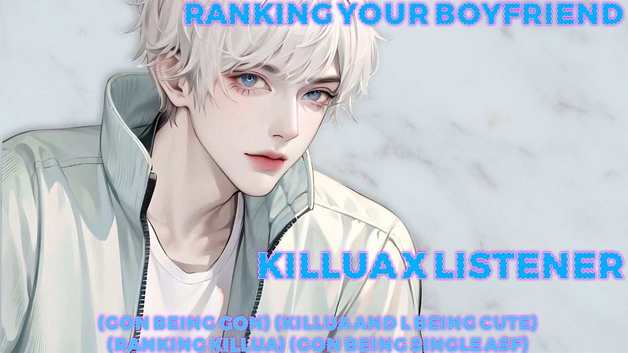—-Breaking up w/ your boyfriend—- killua x listener—-PRANK—-ft the gang