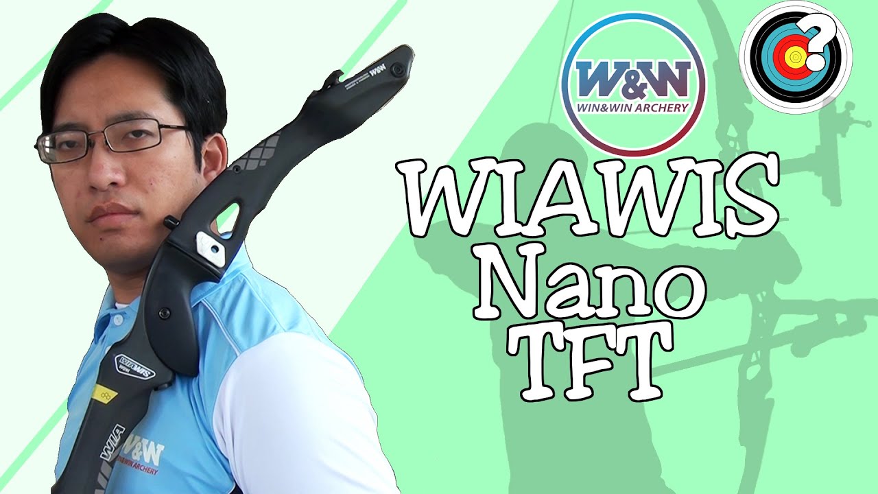 Archery | W&W Wiawis Nano TFT Bow Review