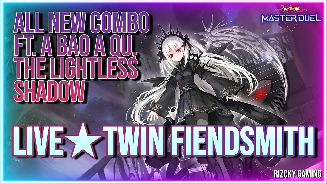 All New Combo for Live/Evil⭐Twin Fiendsmith ft. A Bao A Qu, the Lightless Shadow【Master Duel】