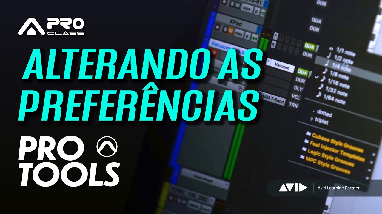 Como Alterar as Prefer&ecirc;ncias no Pro Tools - ProClass Treinamentos