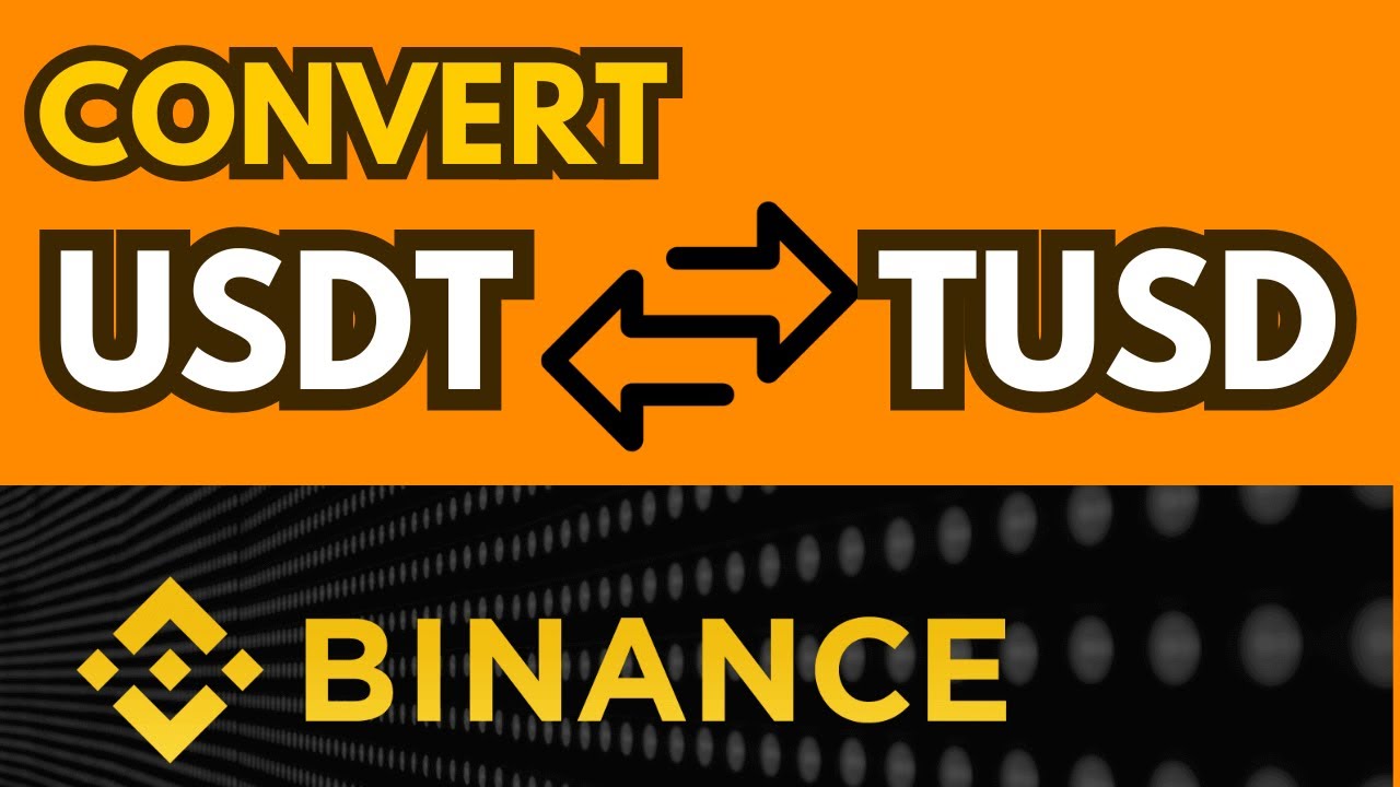 Как КОНВЕРТИРОВАТЬ USDT в TUSD на Binance | Пошаговое руководство для новичков