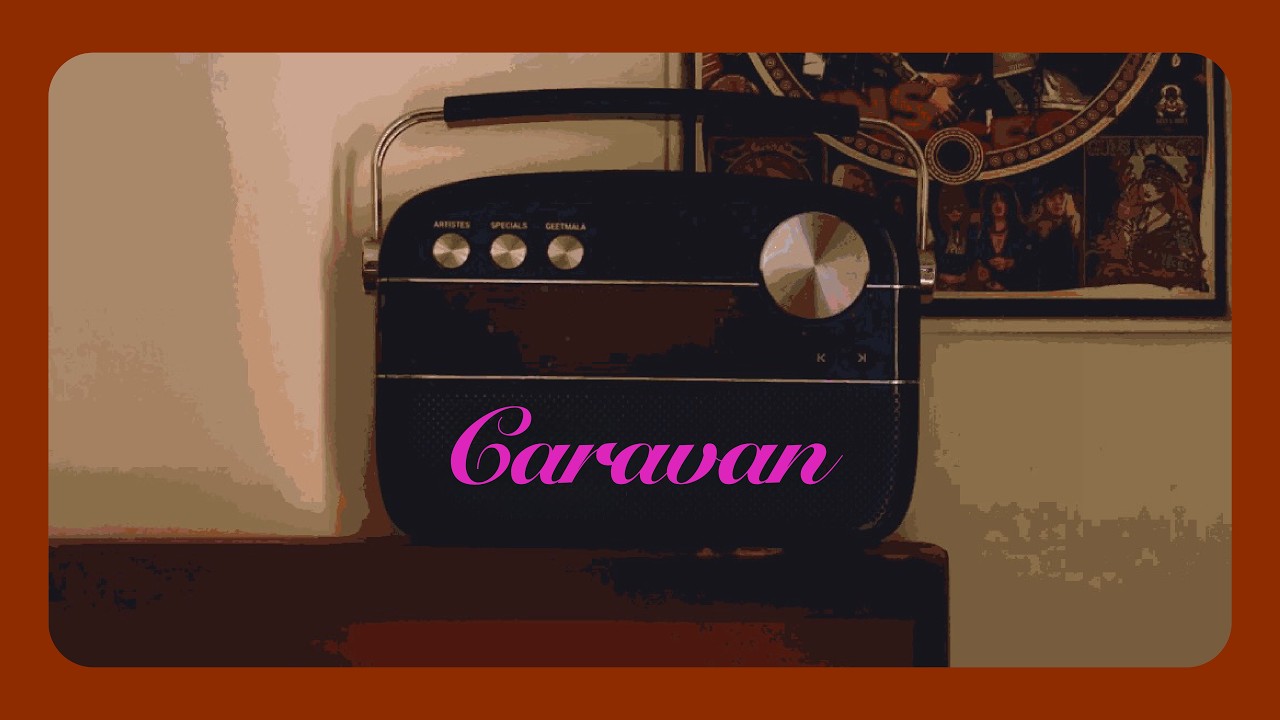 Caravan (a short film for the lovers)
