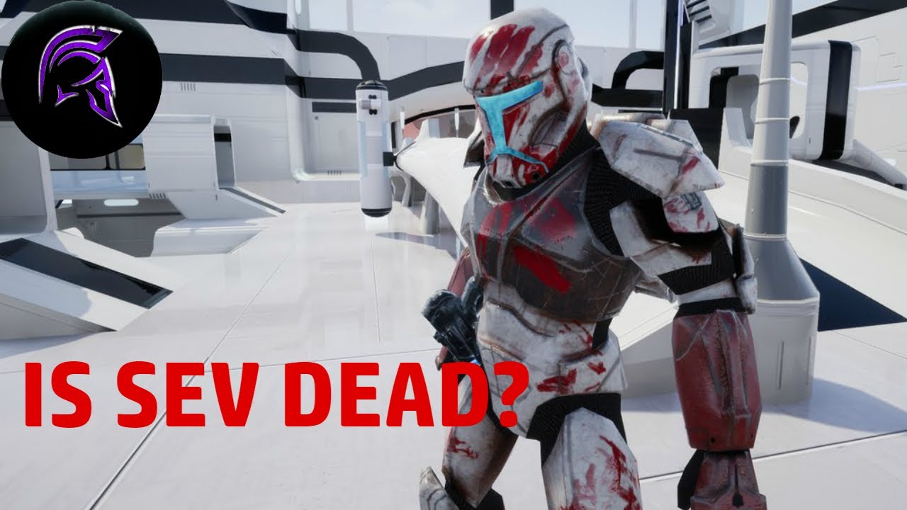 Is Sev Dead?! (Star Wars : Republic Commando)