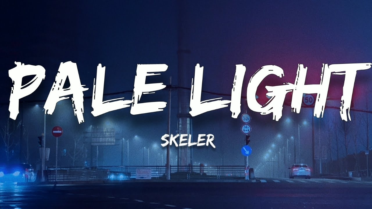 Skeler - Pale Light (Lyrics) slowed