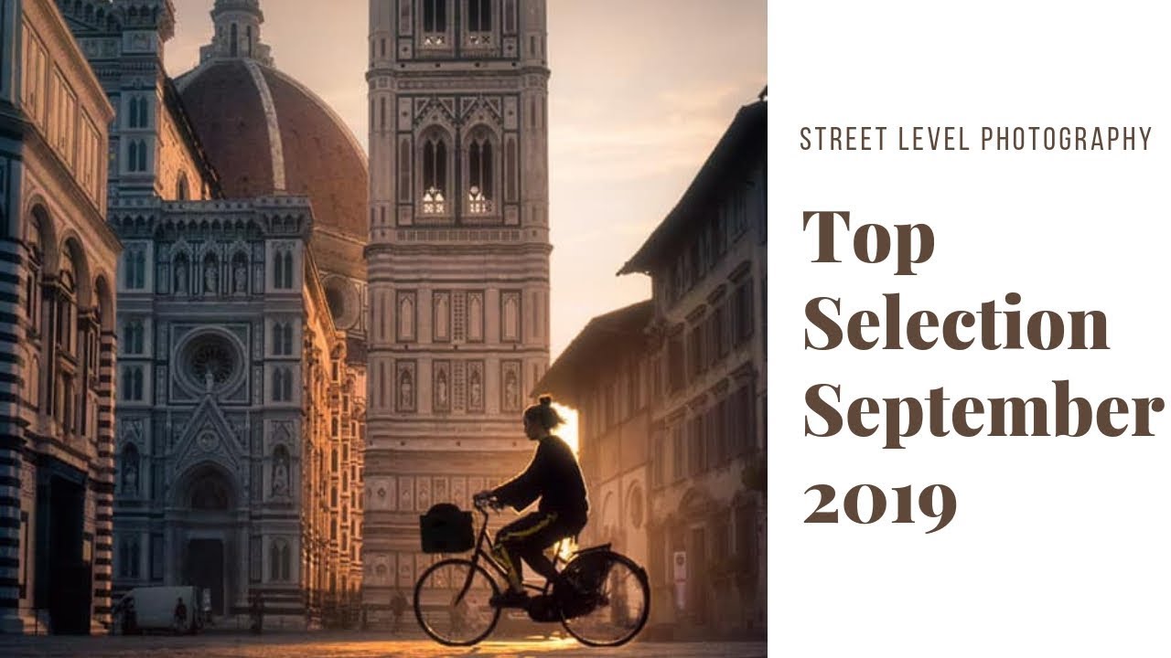 Street Photography: Top Selection - September 2019 -