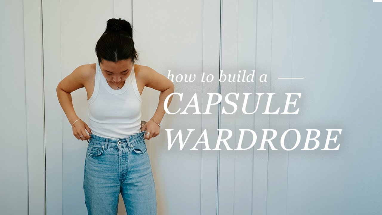 How to Build a Capsule Wardrobe to Save Time & Money