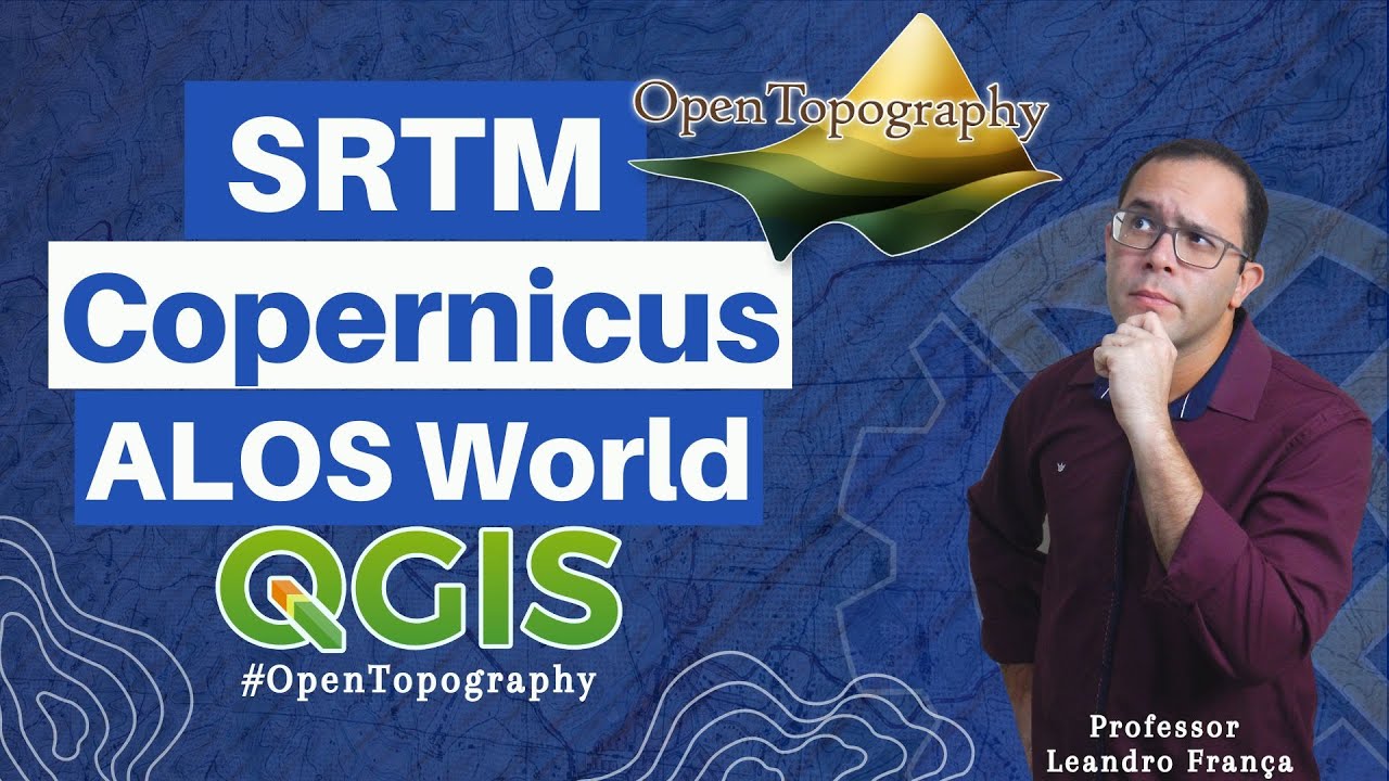 Forma mais fácil de baixar MDE Copernicus, ALOS e SRTM com OpenTopography