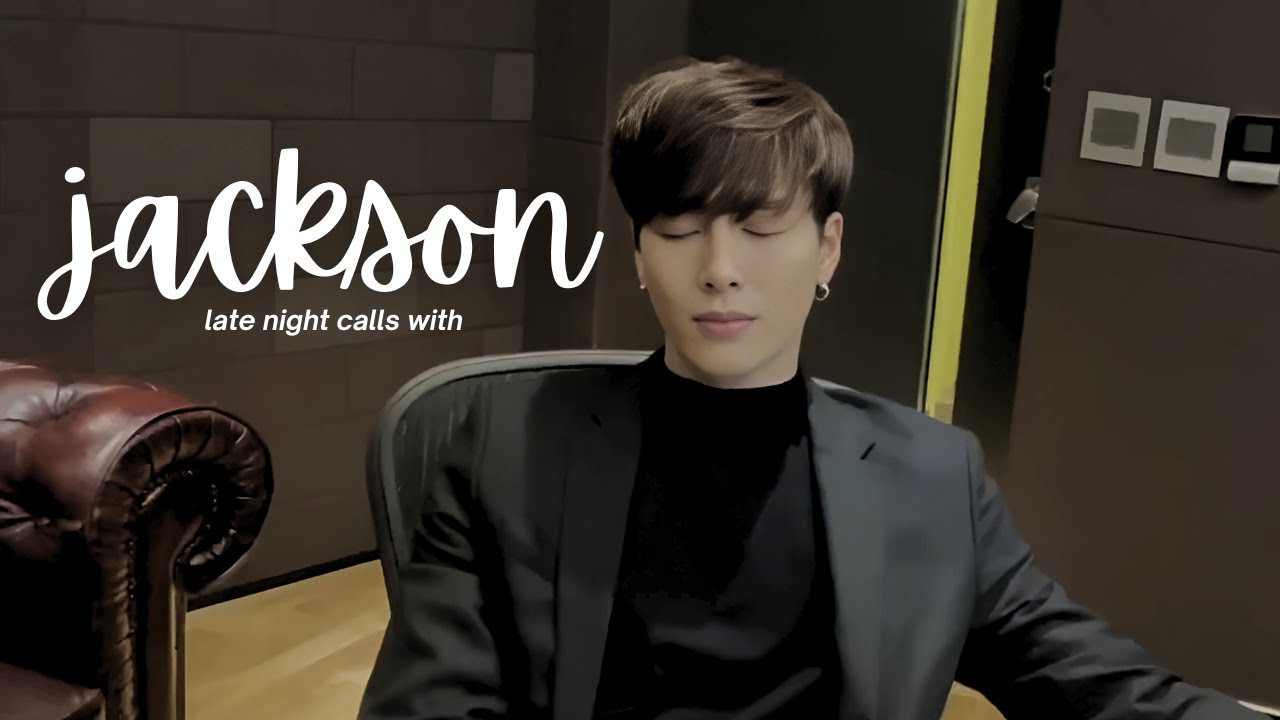 got7 imagine: late night calls with jackson.