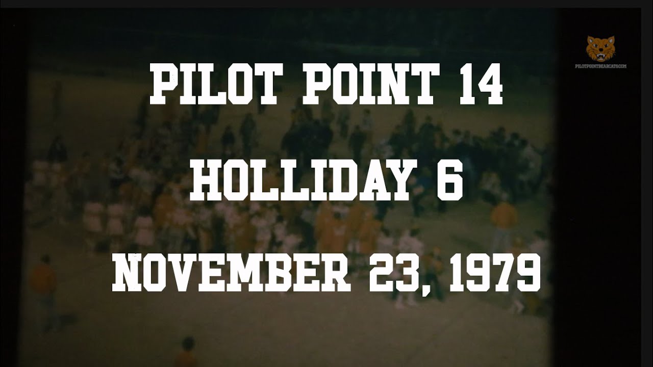 November 23, 1979: 1A Bi-District Pilot Point v Holliday