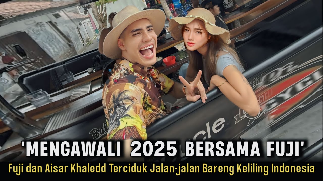 FUJI-AISAR PACARAN BACKSTREET? Fuji Terciduk Jalan Bareng Aisar: Mereka Sweet Banget
