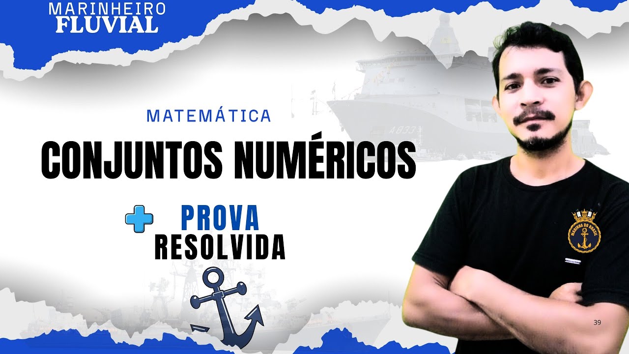 🔴CONJUNTOS NUMÉRICOS  +  prova resolvida #marinheiro