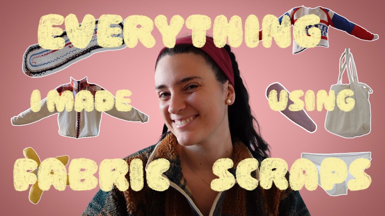 Everything I made using Fabric Scraps | Challenge Recap
