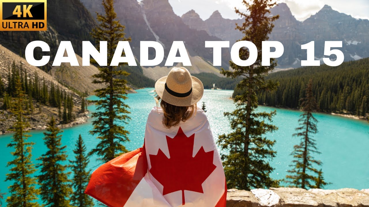 15 Best Places to Visit in Canada | Ultimate Travel Guide