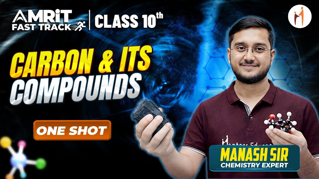 Carbon & its Compounds in One Shot For CBSE Class 10th | Class 10 Chemistry | Mentors Eduserv