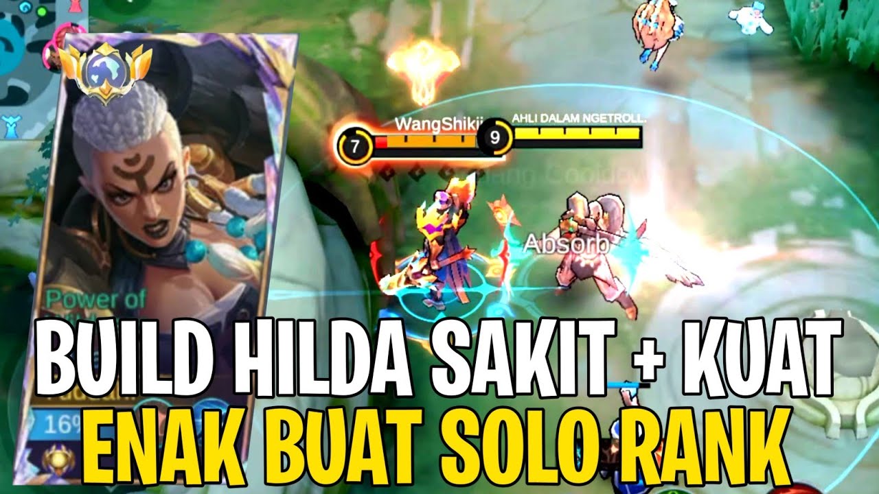 Alasan Hilda Wajib Pake Build + Emblem ini Jadi Makin Kuat Dan Kuat - Mobile Legends