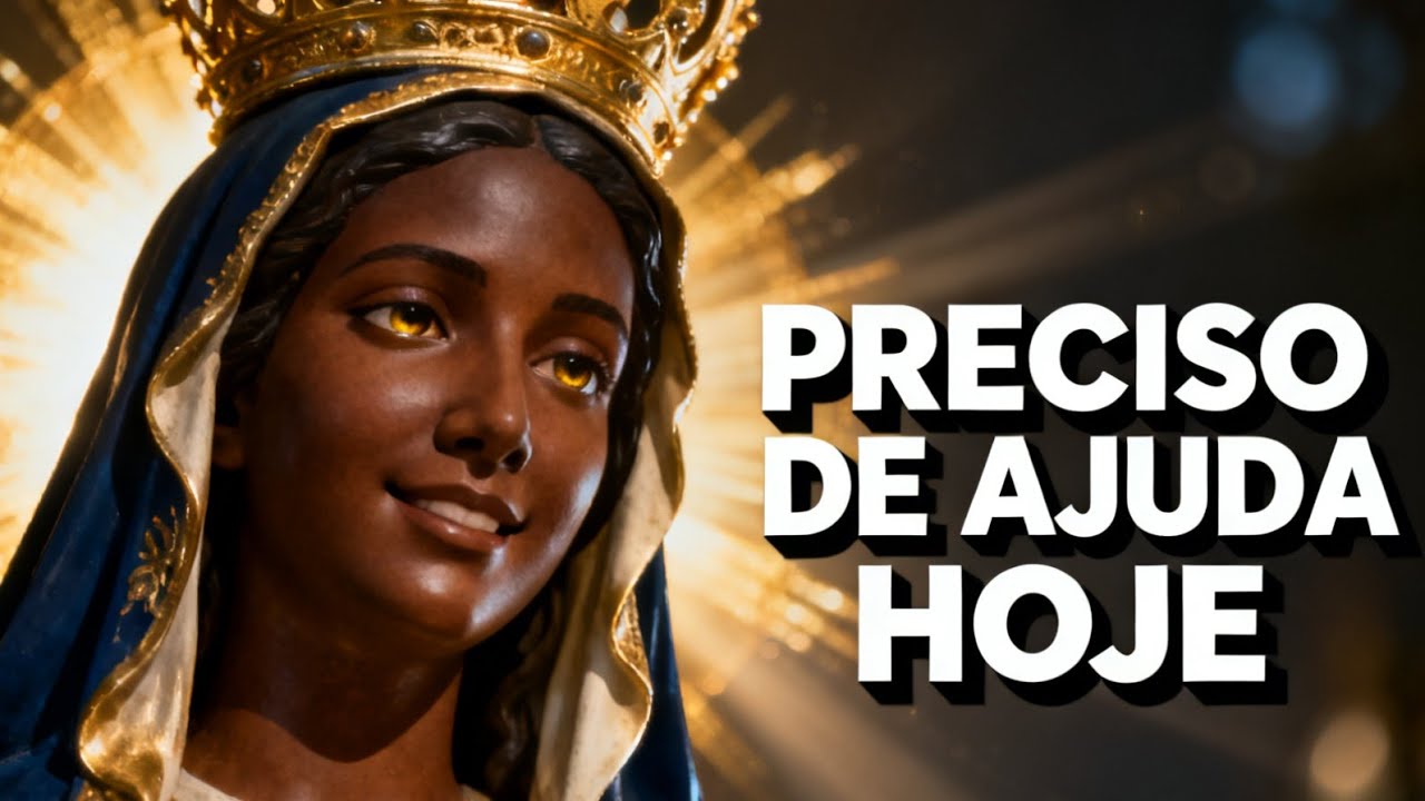 Oração a Nossa Senhora Aparecida para Quem Precisa de Ajuda Hoje #luzdivina