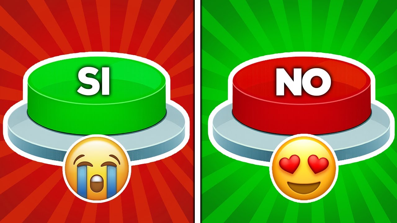 SI o NO 🟢🔴Elige un BOTÓN...! 😱