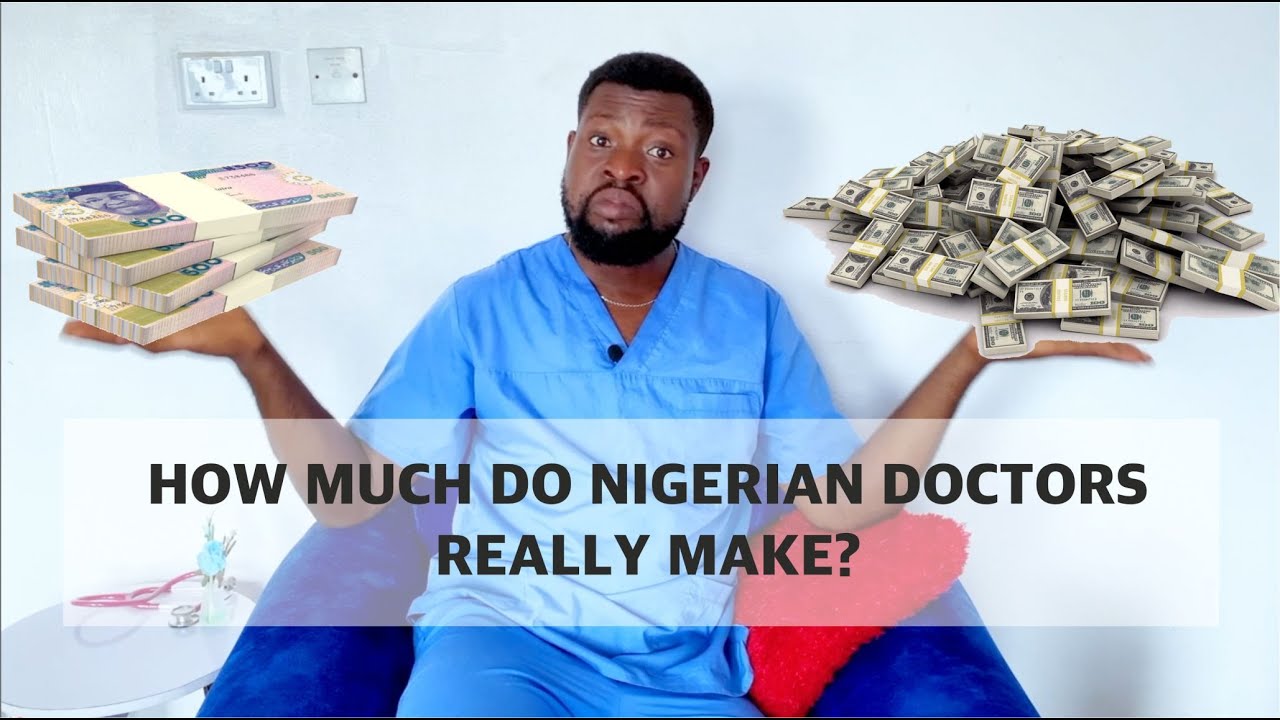 SALARY EXPECTATION OF A NIGERIAN MEDICAL OFFICER IN 2022 / How much do Nigerian Doctors make