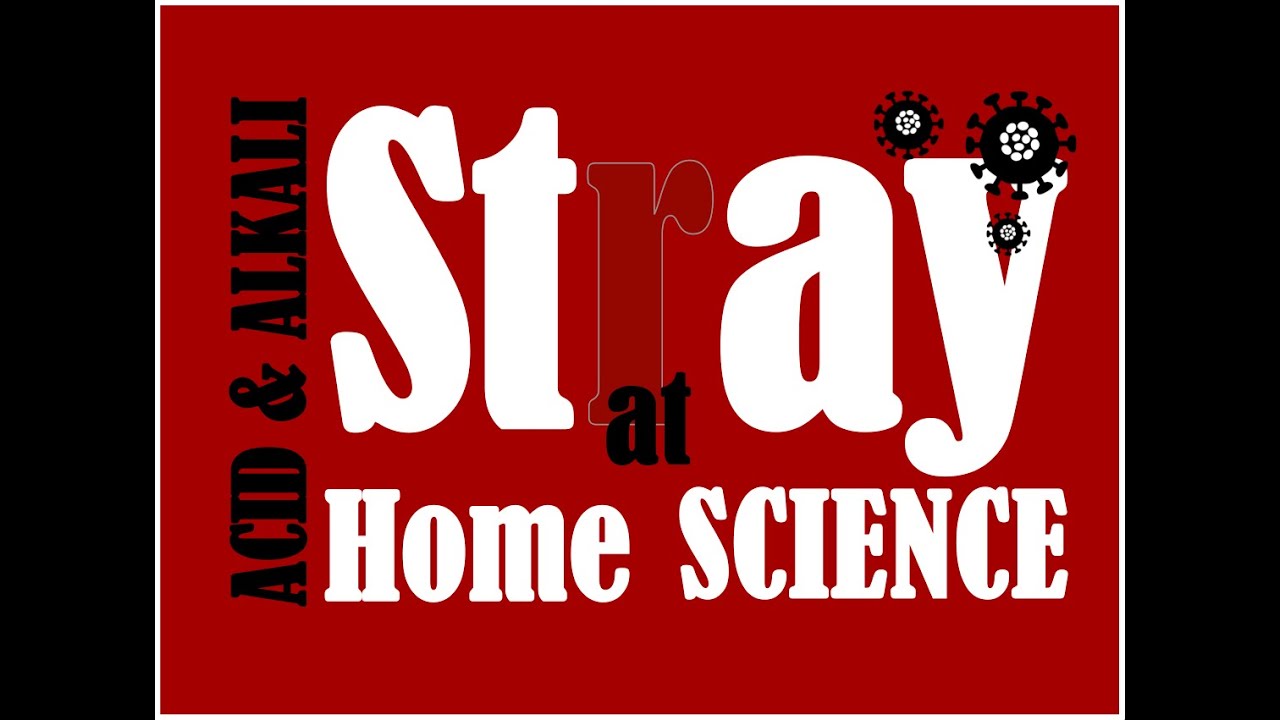 Stay At Home Science - Acid & Alkali