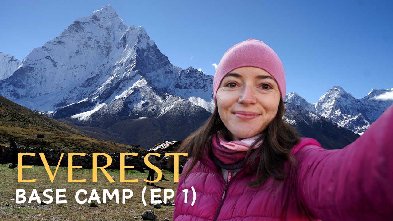 18 zile pe acoperișul lumii. Drumul spre EVEREST BASE CAMP, Ep. 1