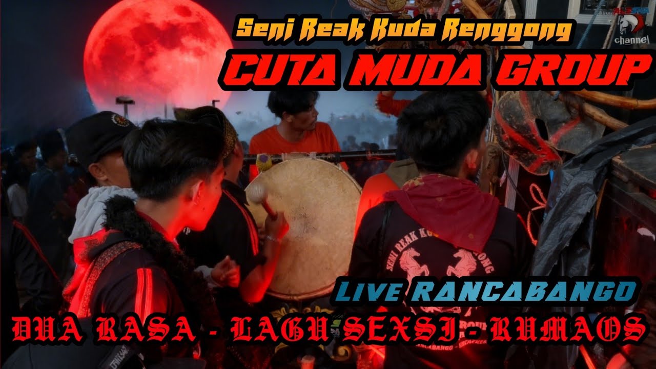 KUDA RENGGONG CUTA MUDA GROUP ‼️ DUA RASA - LAGU PALING SEXSI - RUMAOS 🔥 DANGDUTAN DI RANCABANGO 🇮🇩