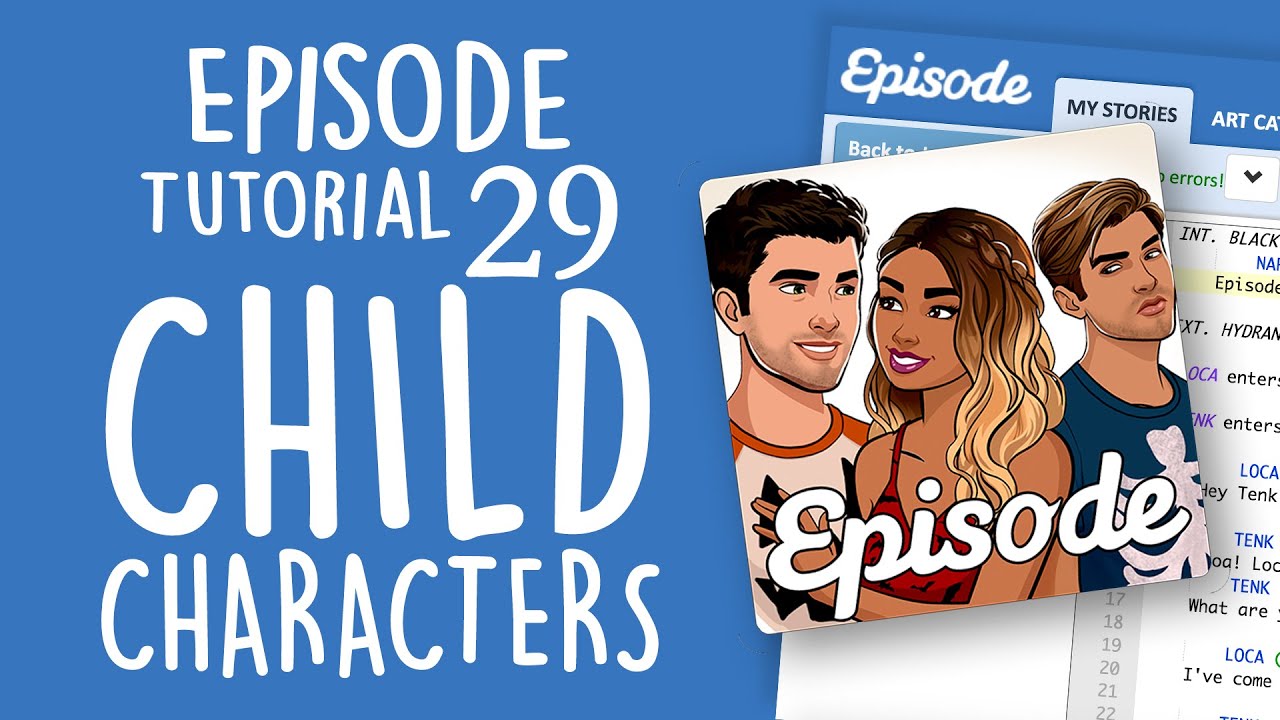 CHILD CHARACTERS | Episode Limelight Tutorial 29